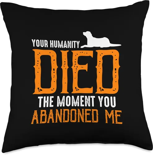 Vista 4 de Your Humanity Died Injured Love Certified Fur Abandoned Pets Throw Pillow
