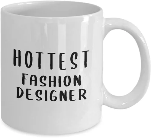 Vista 2 de Hottest Fashion Designer Coffee Mug Tea Cup - Gifts Idea for Textile Artist Designing Clothing Stylist Industry Funny Cute Gag Appreciation