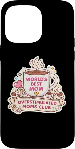Vista 21 de Overstimulated Moms Club Funny Mother's Day Mama Mum Momma Case for iPhone 17