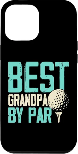Vista 6 de iPhone 14 Best Grandpa By Par Fathers Day Funny Golfing Golfer Grandpa Case