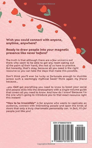 Vista 2 de How to be Irresistible and Attractive Command the room with charismatic conversation and witty banter - Positive intelligence to effortlessly charm