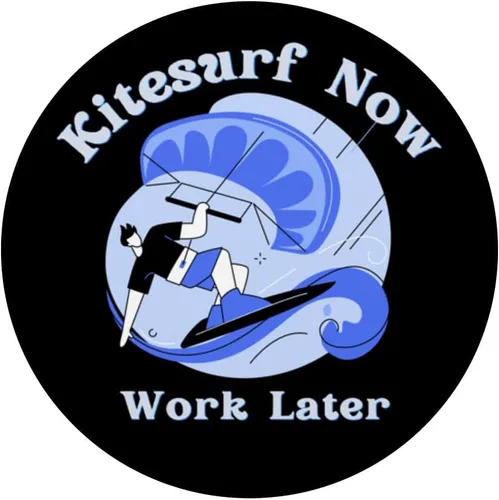 Vista 3 de Funny Kitesurf Now Work Later Tee For Kitesurfing Lovers PopSockets Swappable PopGrip