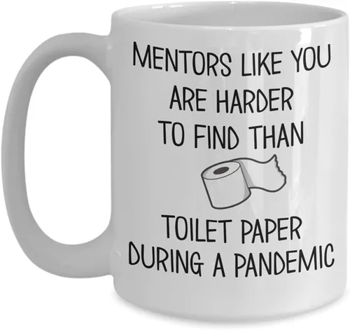 Vista 3 de Mentor Mug Funny Appreciation Thank You Idea for Teacher from Student Counselors Like You Are Harder To Find Than Toilet Paper Pandemic Quarantine 11