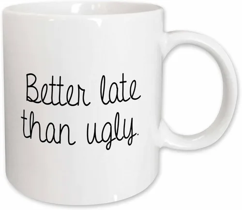 Vista 12 de 3dRose Tory Anne Collections Cotizaciones - MEJOR LATE THAN THAN UGLY. - Tazas (mug_238456_9)