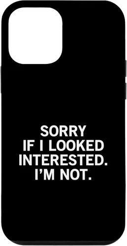 Vista 16 de Sorry If I Looked Interested I'm Not Funda para iPhone 17