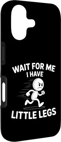 Vista 3 de Wait I Have Little Legs Funny Short Person Meme Humor Case for iPhone 17
