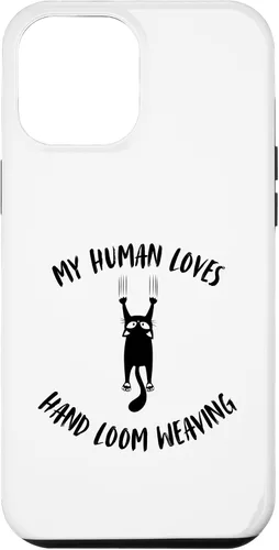 Vista 25 de iPhone 16 My Human Loves Hand Loom Weaving - Cat Parent Hobby Lover Case