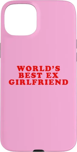 Vista 9 de iPhone 16 La mejor ex novia del mundo divertido sarcástico Dump Him Humor Case
