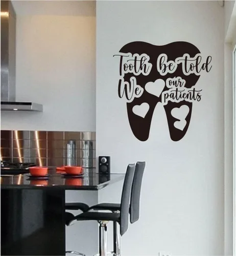 Vista 3 de Tooth Be Told We Love Our Patients - Calcomanía para oficina dental, sala de espera, regalo para dentistas, vinilo extraíble BD849