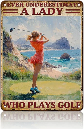 Vista 18 de Golf Girl Metal Tin Sign Golf Metal Poster Never Underestimate A Lady Who Plays Golf Funny Vintage Tin Sign Wall Plaque Poster 12x16inch