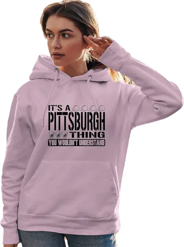 Vista 34 de Go All Out Sudadera con capucha It's A Pittsburgh Thing You Wouldn't Understand para hombre y mujer