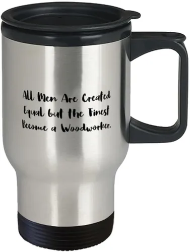 Vista 2 de Motivational Woodworker Gifts, All Men Are Created Equal but the Finest, Inappropriate Travel Mug For Coworkers From Team Leader, Love, Fathers Day