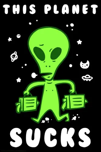Vista 5 de Póster de pared divertido con texto en inglés "This Planet Sucks Alien" (12 x 18 pulgadas)