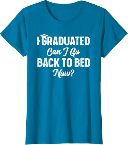 Vista 109 de Graduation Gift For Her Camiseta I Graduated Can I Go Back To Bed Now, Negro