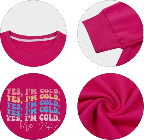 Vista 6 de JINTING Yes I'm Cold Me 247 - Sudadera para mujer con estampado de letras divertidas, cuello redondo, manga larga