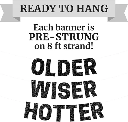 Vista 2 de Cartel preencordado de Older Wiser Hotter - No DIY - Cartel negro para fiesta de feliz cumpleaños con purpurina - Guirnalda preencordada en hebras
