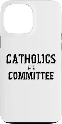 Vista 24 de Catholics Vs Committees Funny Catholic School Humor Case for iPhone 16