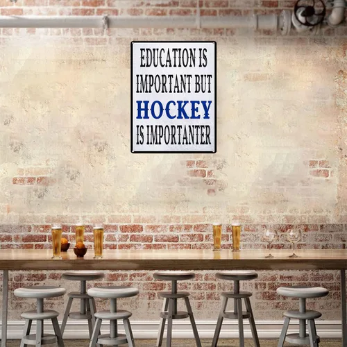 Vista 5 de Letrero de metal con texto en inglés «Education is Important But Hockey is Importanter» divertido jugador de hockey para decoración de pared, cueva