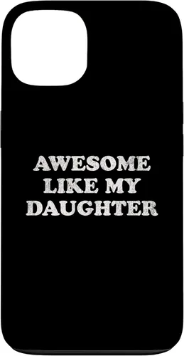 Vista 7 de Awesome Like My Daughter Funny for Mom or Dad Parent Case for iPhone 17