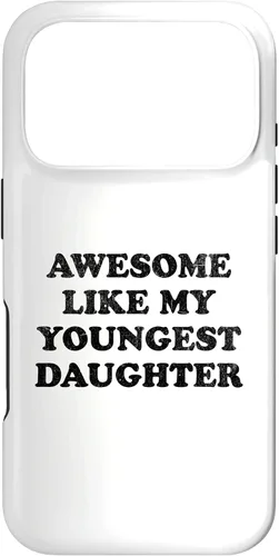 Vista 30 de Awesome Like My Youngest Daughter Funny for Mom Dad Parent Case for iPhone 16