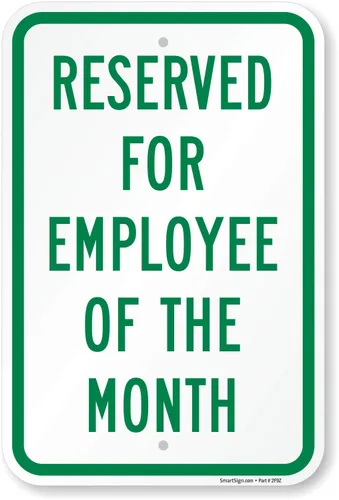 Vista 6 de SmartSign - Letrero de estacionamiento con texto en inglés "Reserved for Employee of the Month", 12 x 18 pulgadas, aluminio reflectante de grado