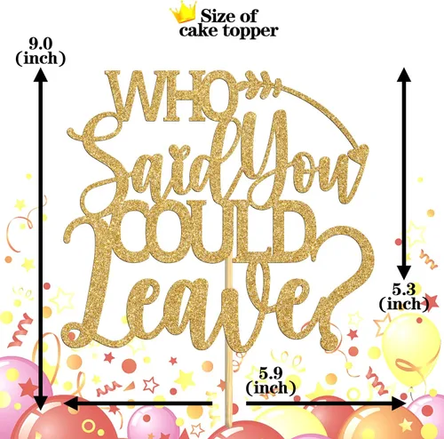 Vista 2 de Who Said You Could Leave Cake Topper, I'm Retirred/We Will Miss You, decoración para tartas, suministros de decoración de fiesta de feliz