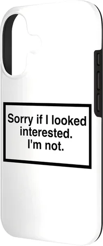 Vista 2 de Sorry if I Looked Interested. I'm not. Funny Phone Mask Case for iPhone 17