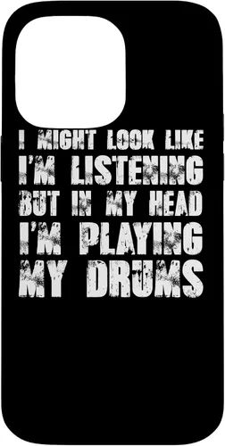 Vista 21 de iPhone 12/12 Pro Might Look Like I'm Listening Playing Drums - Estuche divertido para batería