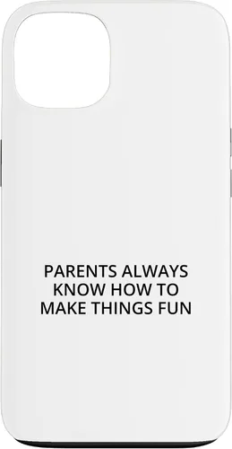 Vista 7 de iPhone 16 Parents always know how to make things fun Case