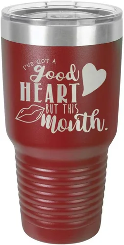 Vista 11 de Taza de viaje de acero con recubrimiento de polvo grabado por láser, con texto en inglés "IVE GOT A GOOD HEART BUT THIS MOUTH Engraved 30oz Taza