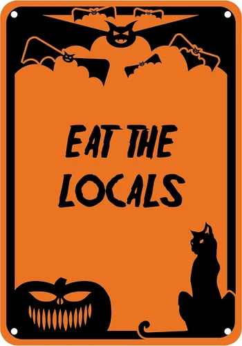 Vista 7 de Señal reflectante de aluminio de Halloween "Eat The Locals" 7" x 10" (HW-0084-RA)