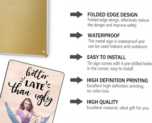Vista 4 de Letrero decorativo de baño Pin Up Girl Metal Tin Sign Better Late Than Ugly Retro Decoración de pared para decoración de baño, dormitorio, vestido