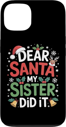 Vista 7 de Dear Santa My Sister Did It Christmas Sibling Humor Parents Case for iPhone 16
