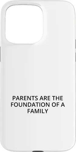Vista 28 de iPhone 16 Parents are the foundation of a family Case