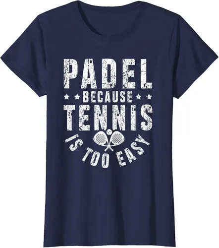 Vista 31 de Padel, Because Tennis is Too Easy - Camiseta de Padel Player