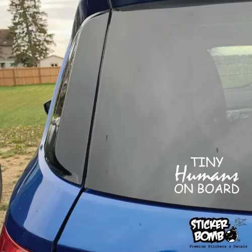 Vista 4 de Tiny Humans On Board - Calcomanía de Sticker Bomb Vinyl para automóvil, camión, computadora, en cualquier lugar, vinilo prémium para exteriores de 6