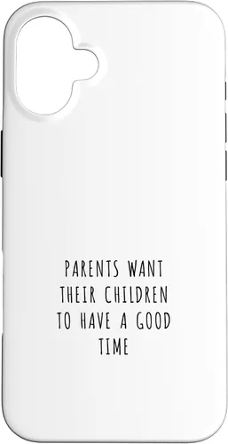 Vista 22 de iPhone 16 Parents want their children to have a good time Case