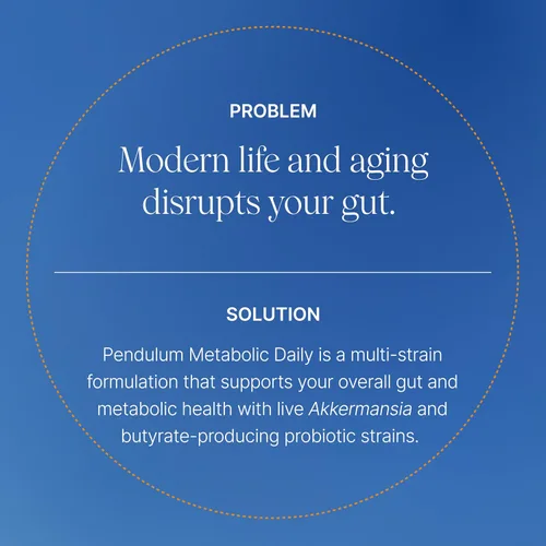 Vista 4 de Pendulum Metabolic Daily - Mezcla patentada de Akkeramansia, Anaerobutyricum, Clostridium y más para mejorar el metabolismo del azúcar