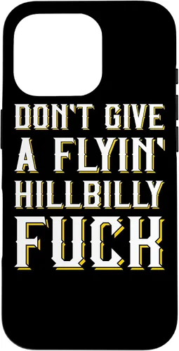 Vista 20 de Don't Give A Flyin' Hillbilly Fuck - Redneck Gift Case for iPhone 17