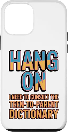Vista 16 de Hang On I Need The Teen-to-Parent Dictionary Case for iPhone 17