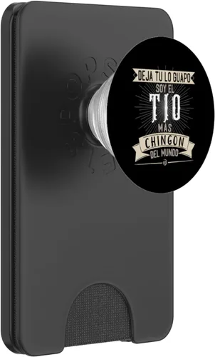 Vista 8 de Camiseta Deja tu lo Guapo Soy el Tio mas Chingon del Mundo PopSockets Agarre y Soporte para Teléfonos y Tabletas