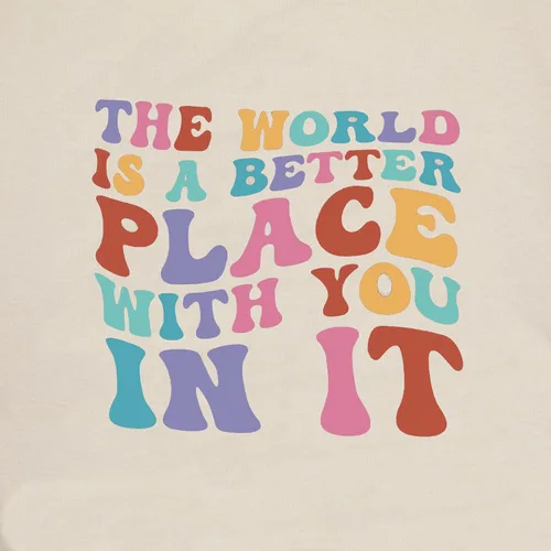 Vista 6 de Camisetas con texto en inglés The World is A Better Place with You in It (El mundo es un lugar mejor contigo in it), camiseta inspiradora