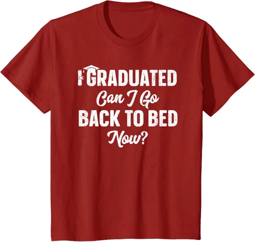 Vista 49 de Graduation Gift For Her Camiseta I Graduated Can I Go Back To Bed Now, Negro