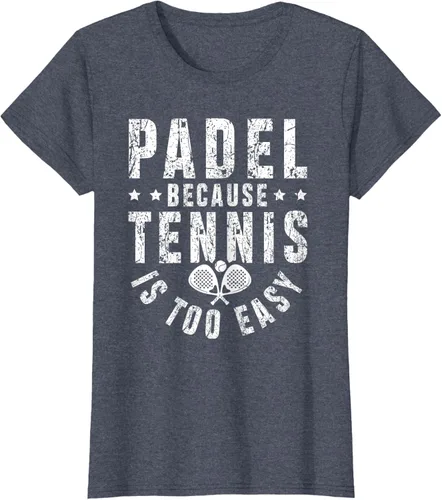 Vista 14 de Padel, Because Tennis is Too Easy - Camiseta de Padel Player