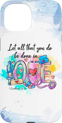 Vista 6 de Let All That You Do Be Done in Love CNA Nurse Life Nursing Case for iPhone 17