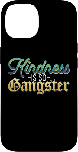 Vista 4 de Motivational Kindness is So Gangster Nice People Case for iPhone 17