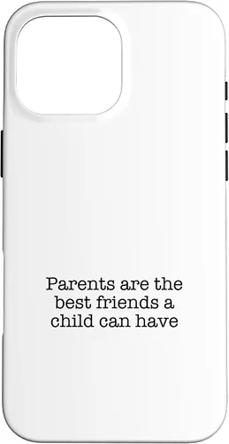 Vista 19 de iPhone 16 Parents are the best friends a child can have Case