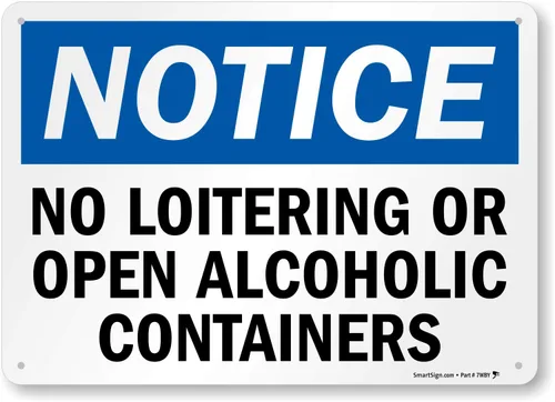Vista 4 de Etiqueta de SmartSign con texto "Notice - No Loitering o Open Alcoholic Containers" 5" x 7" 3M Reflectante Laminado Vinilo