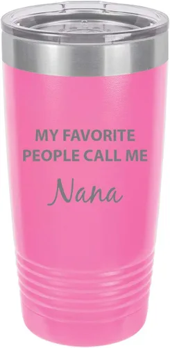 Vista 4 de My Favorite People Call Me Nana - Vaso aislado de acero inoxidable con grabado, 20 onzas, taza para café de viaje, color verde azulado