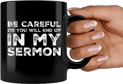 Vista 7 de Regalo de pastor, taza de pastor, sé cuidadoso o terminarás en mi sermón, taza de ministro, apreciación de predicador, ordenación sarcástica, taza